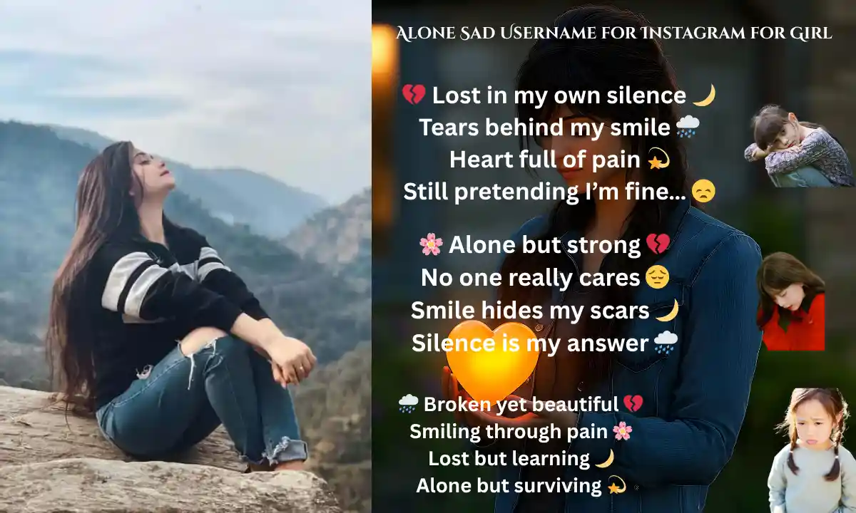 Alone Sad Username for Instagram for Girl 